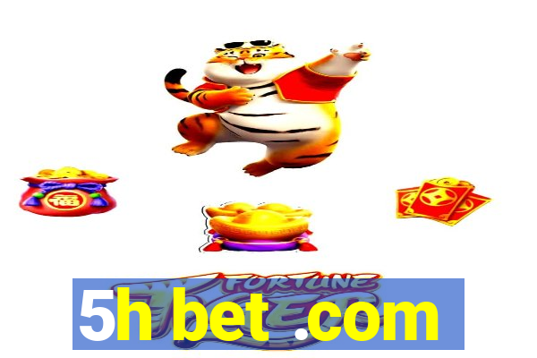 5h bet .com